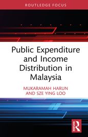 Public Expenditure and Income Distribution in Malaysia