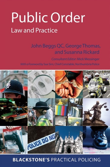 Public Order: Law and Practice - George Thomas - John Beggs QC - Susanna Rickard