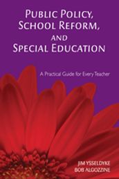 Public Policy, School Reform, and Special Education