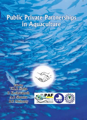 Public Private Partnerships In Aquaculture - V. R. P. Sinha - P. Keshavanath