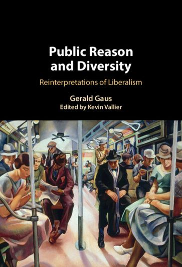 Public Reason and Diversity - Gerald Gaus