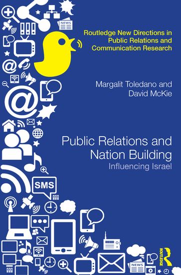 Public Relations and Nation Building - David McKie - Margalit Toledano