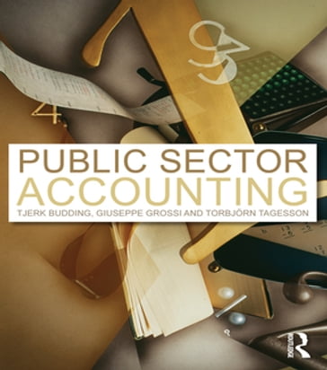 Public Sector Accounting - Giuseppe Grossi - Tjerk Budding - Torbjorn Tagesson
