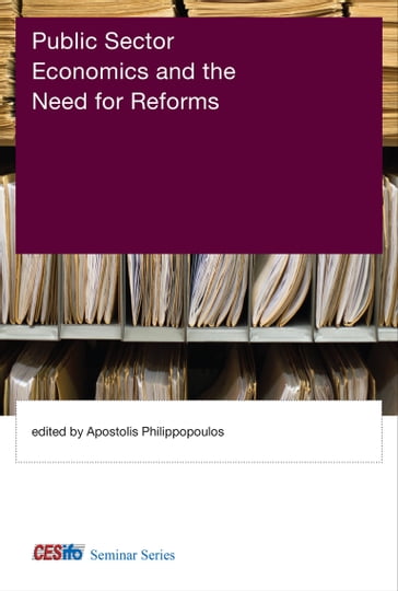 Public Sector Economics and the Need for Reforms - Apostolis Philippopoulos - Costas Milas - Danilo Ballanti - Francesco Porcelli - Francesco Vidolic - Gabriella Legrenzi - George Economides - Ilaria Petrarca - James Malley - Konstantinos Angelopoulos - Lodewijk Smets - Pedro Gomes - Peter Birch Sørensen - Petros Varthalitis - Roberto A De Santis - Roberto Dispotico - Roberto Ricciuti - Stylianos Asimakopoulos