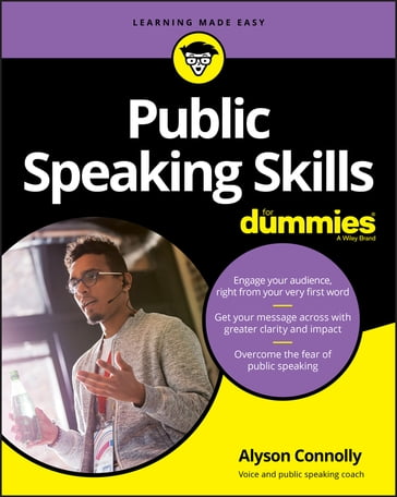 Public Speaking Skills For Dummies - Alyson Connolly