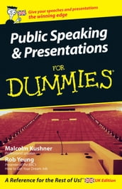 Public Speaking and Presentations for Dummies