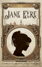 Public Works Steampunk Presents Jane Eyre