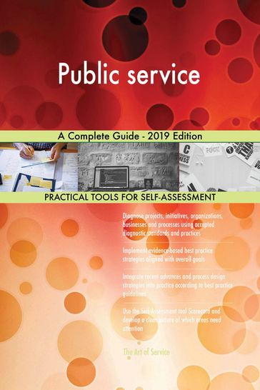 Public service A Complete Guide - 2019 Edition - Gerardus Blokdyk