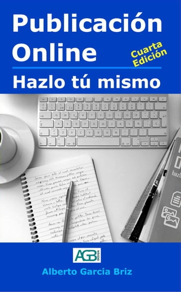 Publicación Online - hazlo tú mismo - Alberto García Briz