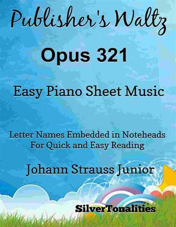 Publisher's Waltz Opus 321 Easy Piano Sheet Music - SilverTonalities