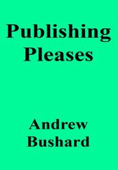 Publishing Pleases