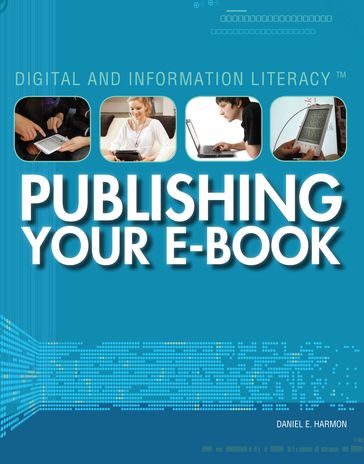 Publishing Your E-Book - Daniel E. Harmon