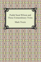 Puddn head Wilson and Those Extraordinary Twins