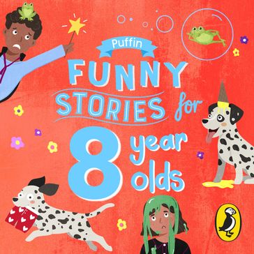 Puffin Funny Stories for 8 Year Olds - Puffin