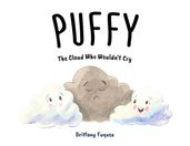 Puffy the Cloud Who Wouldn t Cry