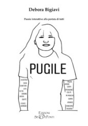 Pugile. Poesie interattive alla portata di tutti. Ediz. illustrata