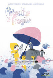 Puisette e fragile