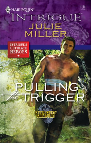 Pulling the Trigger - Julie Miller