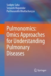 Pulmonomics: Omics Approaches for Understanding Pulmonary Diseases