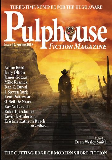 Pulphouse Fiction Magazine Issue #2 - Dean Wesley Smith - Annie Reed - Jerry Oltion - Kristine Kathryn Rusch - Dan C. Duval - J. Steven York - Kent Patterson - ONeil De Noux - Kevin J. Anderson - Ray Vukcevich - Robert Jeschonek - Kate Pavelle - Patrick Alan Mammay - Stephanie Writt - Rob Vagle - Mike Resnick - James Gotaas