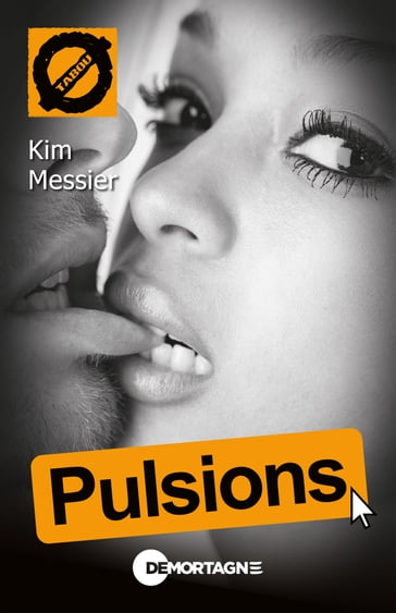 Pulsions (69) - Kim Messier