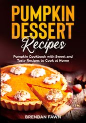 Pumpkin Dessert Recipes