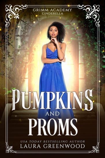 Pumpkins And Proms - Laura Greenwood