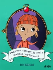 Punainen minuutti ja muita tarinoita Pete-Veikosta