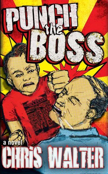 Punch the Boss - Chris Walter