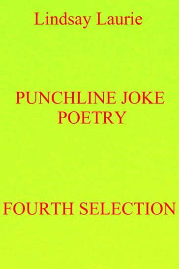 Punchline Joke Poetry Fourth Selection - Lindsay Laurie