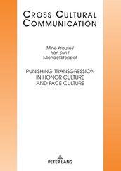 Punishing Transgression in Honor Culture and Face Culture