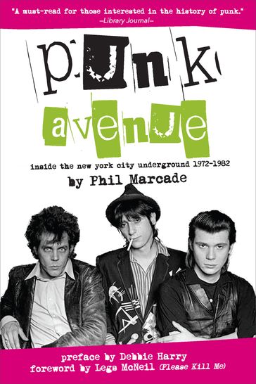 Punk Avenue - Debbie Harry - Phil Marcade