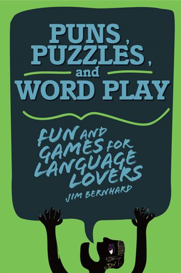 Puns, Puzzles, and Word Play - Jim Bernhard