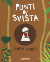 Punti di svista. Ediz. a colori