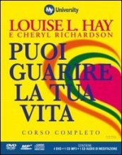 Puoi guarire la tua vita. My Life University. Corso completo. 4 DVD. Con libro