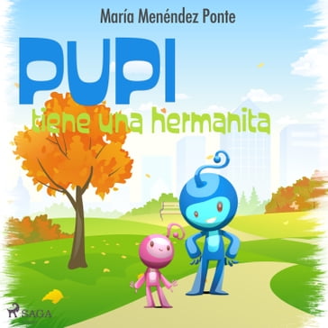 Pupi tiene una hermanita - María Menéndez Ponte