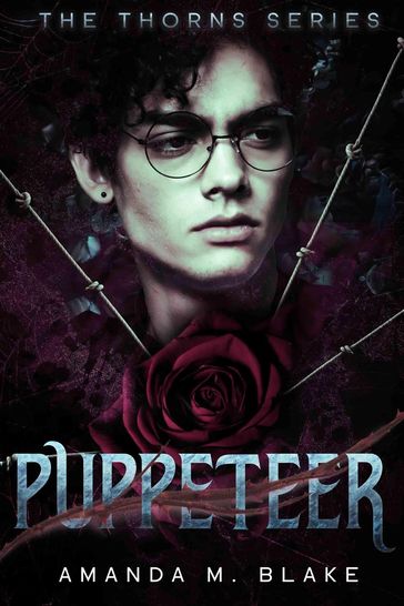 Puppeteer (The Thorns Series 4) - Amanda M. Blake