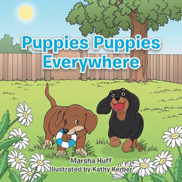 Puppies Puppies Everywhere - Marsha Huff