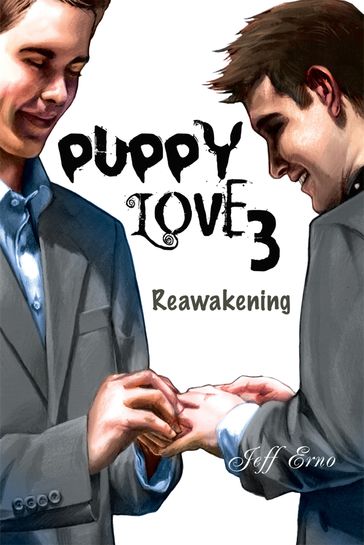 Puppy Love 3: Reawakening - jeff erno