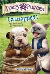 Puppy Pirates #3: Catnapped!