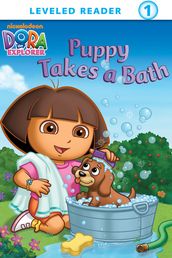 Puppy Takes a Bath (Dora the Explorer)