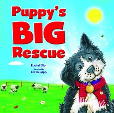 Puppy's Big Rescue - Igloo Books Ltd