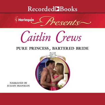 Pure Princess, Bartered Bride - Caitlin Crews