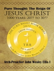 Pure Thought: the Reign of Jesus Christ