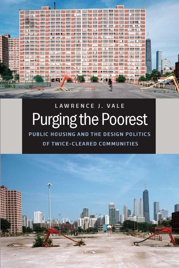 Purging the Poorest - Lawrence J. Vale