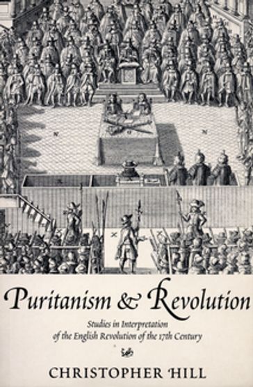 Puritanism & Revolution - Christopher Hill