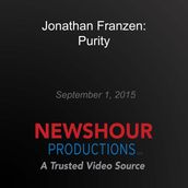 In  Purity,  Jonathan Franzen Dismantles the Deception of Idealism