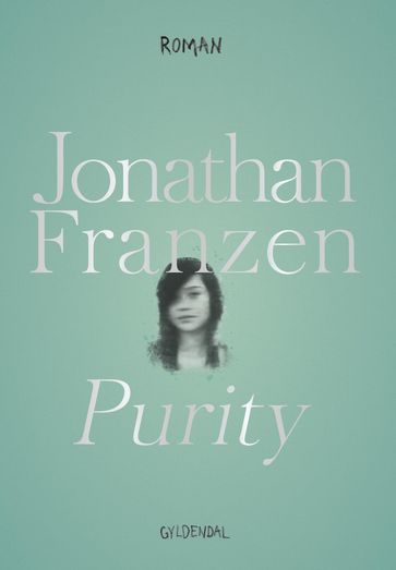 Purity - Jonathan Franzen