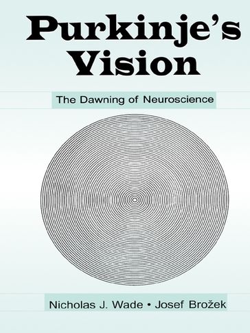 Purkinje's Vision - Nicholas J. Wade - Josef Brozek - Jir¡ Hoskovec