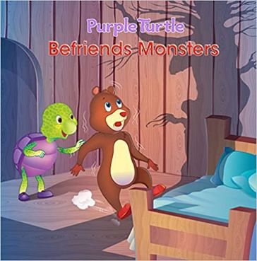 Purple Turtle - Befriends Monsters - Gail Skroback Hennessey - Purple Turtle